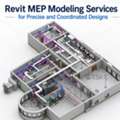 Revit MEP Modeling Services For Precise And Coordinated Designs