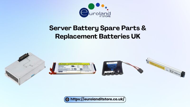 London, Computer, Server Battery Spare Parts & Replacement Batteries UK