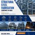 Best Structural Steel Fabrication Companies In India