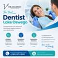 Who Is The Best Dentist Lake Oswego?