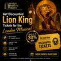GBP 43,  Get Discounted Lion King Tickets For The London Musical
