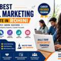 Transform Your Future With Digital Marketing Excellence In Rohini