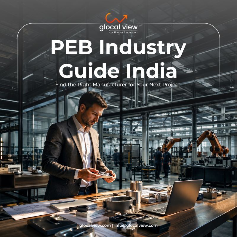 Noida, Business, Top PEB Manufacturers In India In 2026: Which Company Should You Choose?