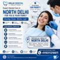 Best Dentist In North Delhi | Kamniyata Dental Solutions