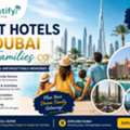 Best Hotels In Dubai For Families: Top Family-Friendly Stays | Tripnestify