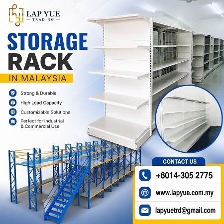 Kuala Lumpur, Business, Buy Durable Steel Storage Rack Solutions In Malaysia From Lap Yue Trading