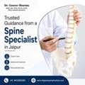 Trusted Guidance From A Spine Specialist In Jaipur