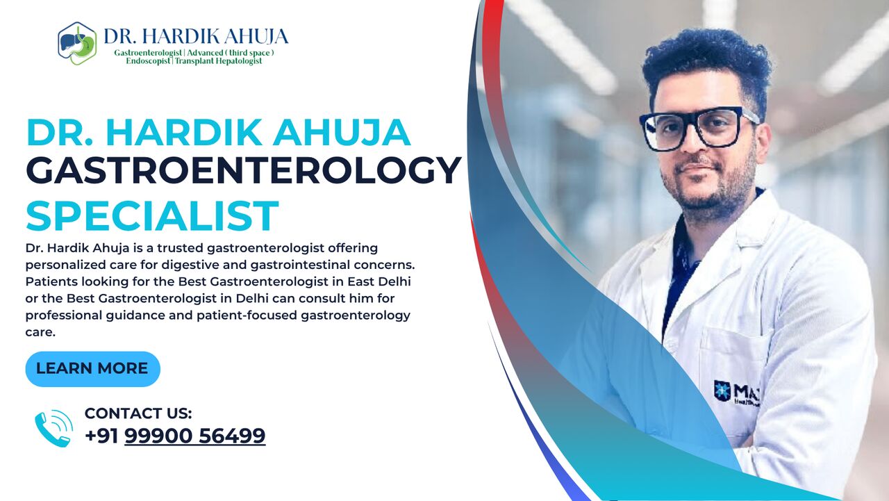 New Delhi, Health, Get Expert Care For Digestive Problems With Dr. Hardik Ahuja