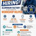 🚨✨ URGENT HIRING | ALUMINUM FACTORY ✨🚨