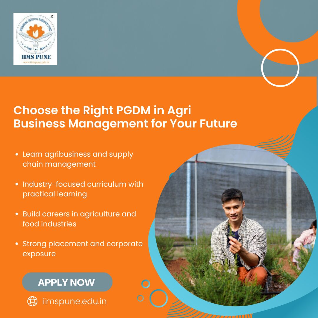 Pune, Education, Best PGDM In Agri Business Management Colleges: How To Choose