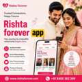 Rishta Forever App For Meaningful Connections