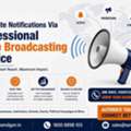 Automate Notifications Via Professional Voice Broadcasting Service