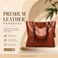 Premium Leather Handbags For Refined Everyday Style And More