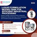 Liquid Formulation Mixing Tank For Efficient Processing