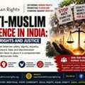 Anti-Muslim Violence In India: Human Rights And Justice
