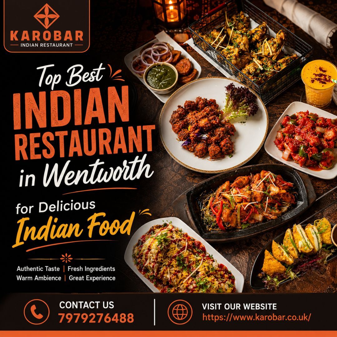 London, Food & Drink, Top Best Indian Restaurant In Wentworth For Delicious Indian Food