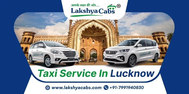 Lucknow, Travel, Taxi Service In Lucknow
