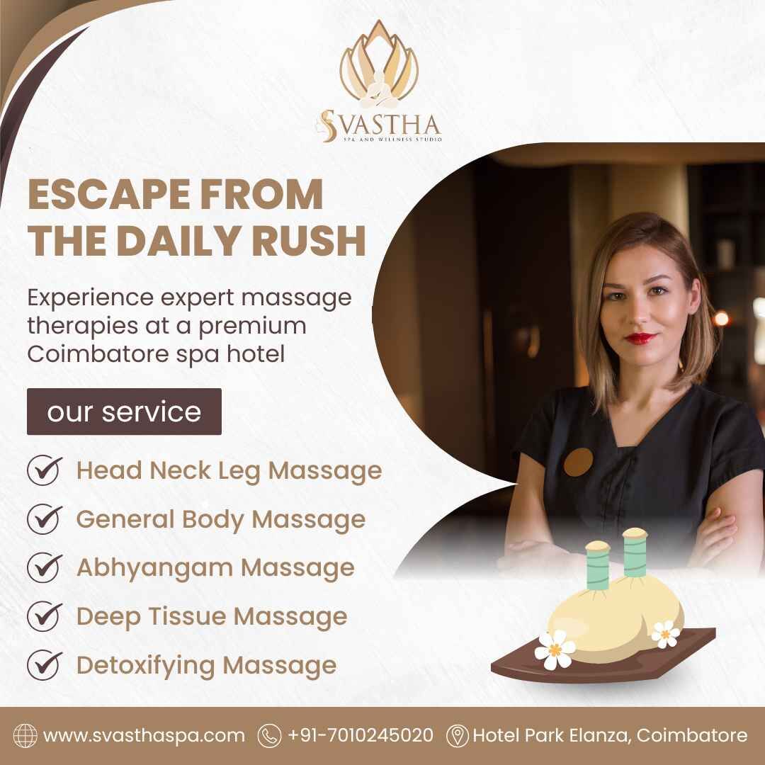 Coimbatore, Health, Escape The Daily Rush With Premium Massage Therapies