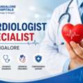 Cardiologist Specialist In Bangalore | Bangalore Hospitals