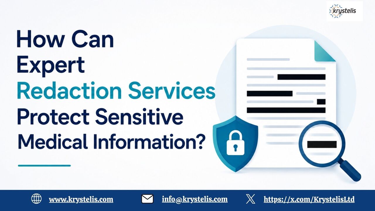 London, Health, How Can Expert Redaction Services Protect Sensitive Medical Information?