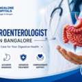 Best Gastroenterologist In Bangalore | Bangalore Hospitals