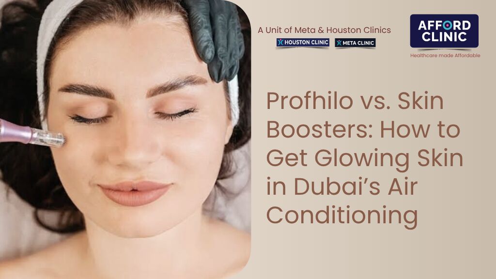 Al Nahda, Health, AFFORD Clinic : Skin Boosters: How To Get Glowing Skin In Dubai&rsquo;s Air Conditioning