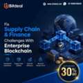 Fix Supply Chain & Finance Challenges With Enterprise Blockchain &ndash; 30% Off
