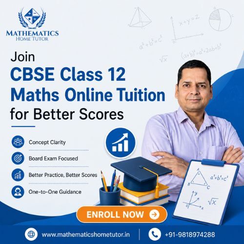 New Delhi, Education, Join CBSE Class 12 Maths Online Tuition For Better Scores