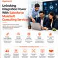 Unlocking Integration Power With Salesforce MuleSoft Consulting Services