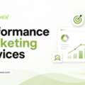 Performance Marketing Services For Measurable Business Growth