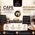 Cafe Lead Generation Vs Restaurant Lead Generation: What Actually Changes