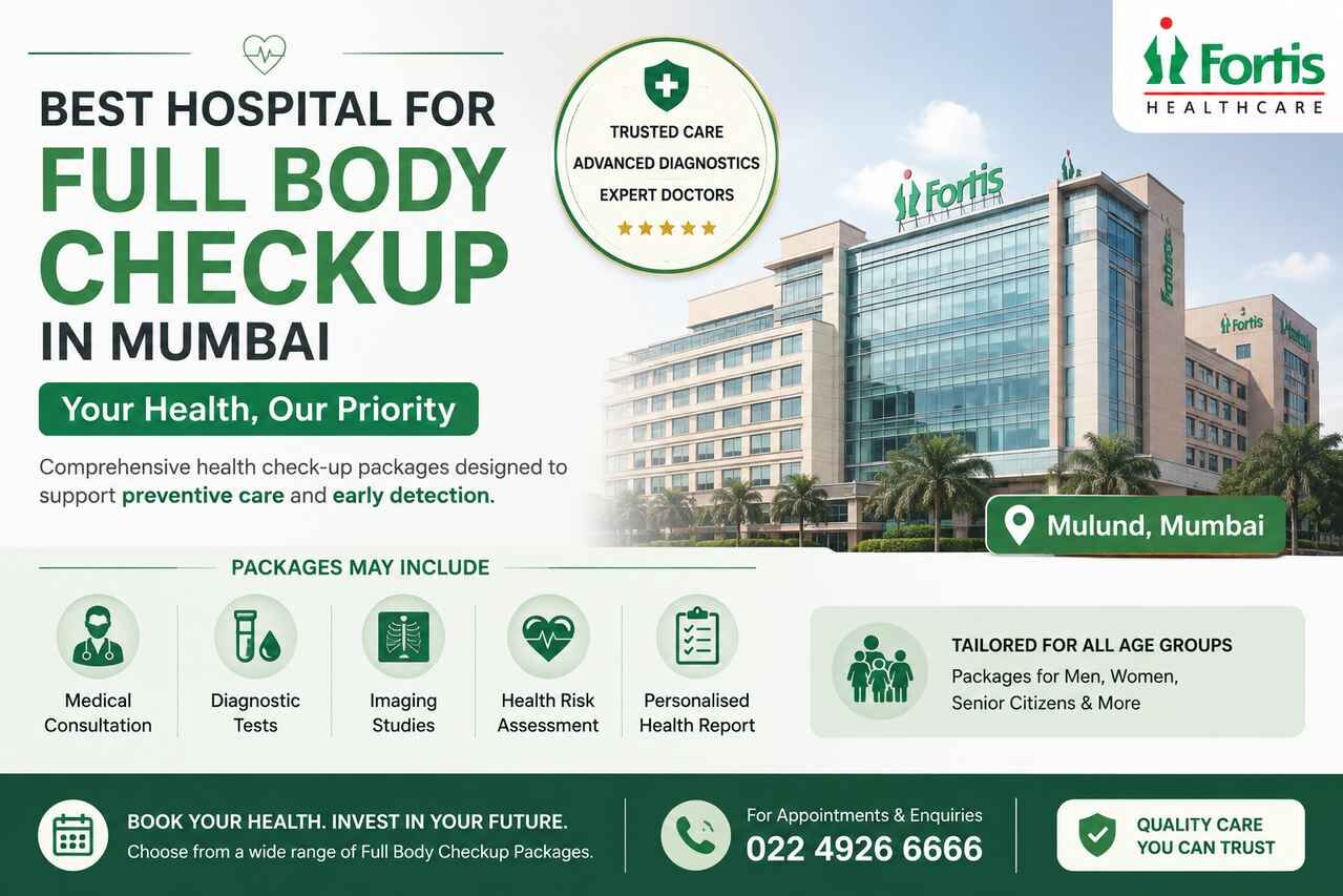 Mumbai, Health, Best Hospital For Full Body Checkup In Mumbai | Fortis Healthcare