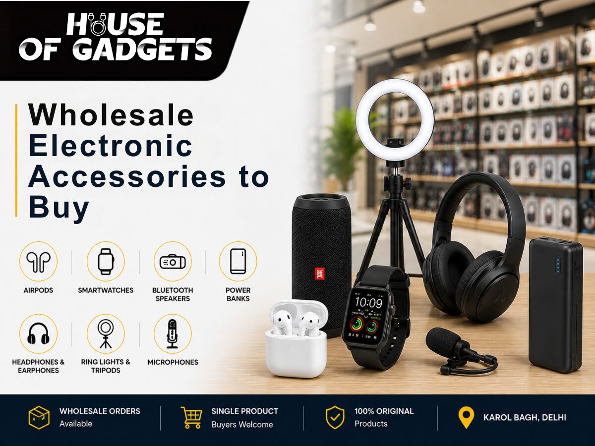 New Delhi, Electronics, Best Wholesale Accessories To Buy
