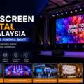Premium LED Screen Rental In Malaysia For Events & Concerts