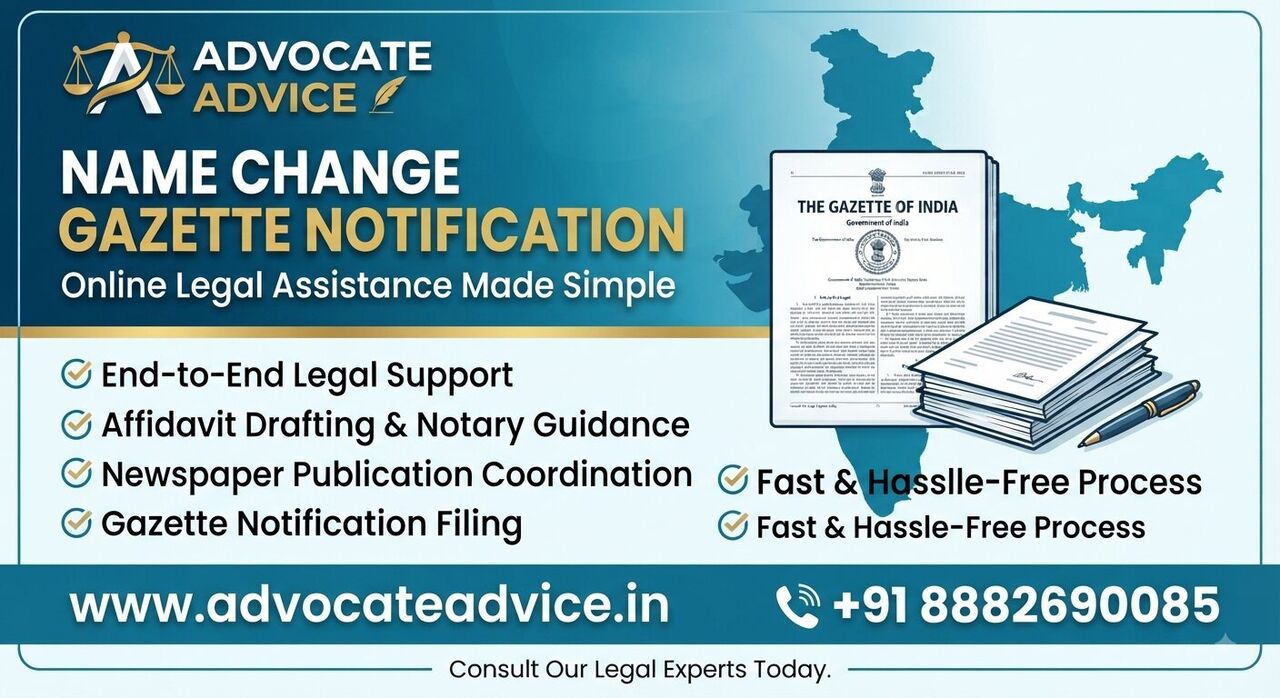 New Delhi, Legal, Expert Advocate Legal Advice: Fast & Hassle-Free Gazette Notification For Name Change