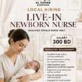 LOCAL HIRING &ndash; LIVE-IN NURSE FOR A NEWBORN BABY