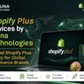Shopify Plus Services By Akuna Technologies Trusted Shopify Plus Agency For Global Ecommer