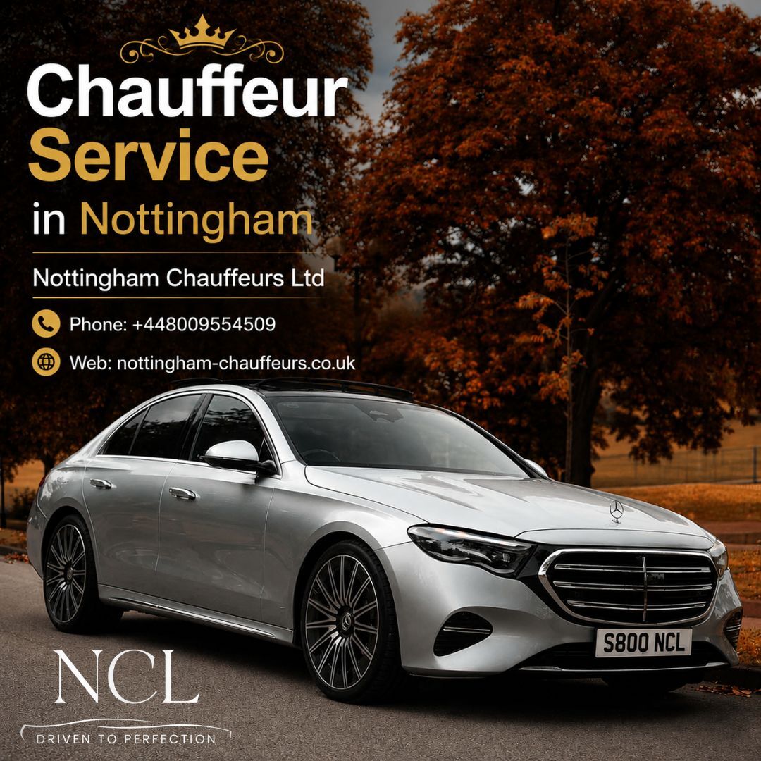 London, Travel, Experience Premium Chauffeur Service In Nottingham