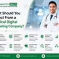 What Should You Expect From A Medical Digital Marketing Company?
