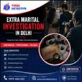 Extra Marital Investigation In Delhi | Venus Detective