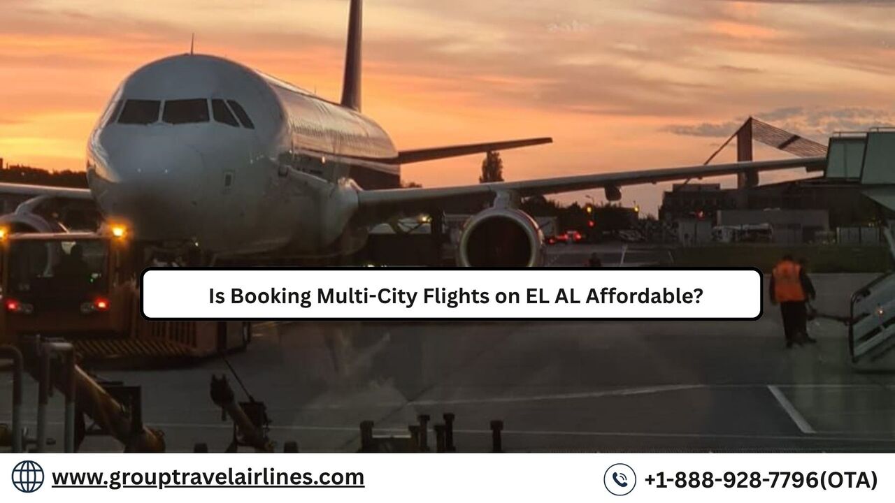 New York, Travel, Is Booking Multi-City Flights On EL AL Affordable?