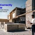 How To Correctly Estimate The Number Of AAC Blocks Required For Your House
