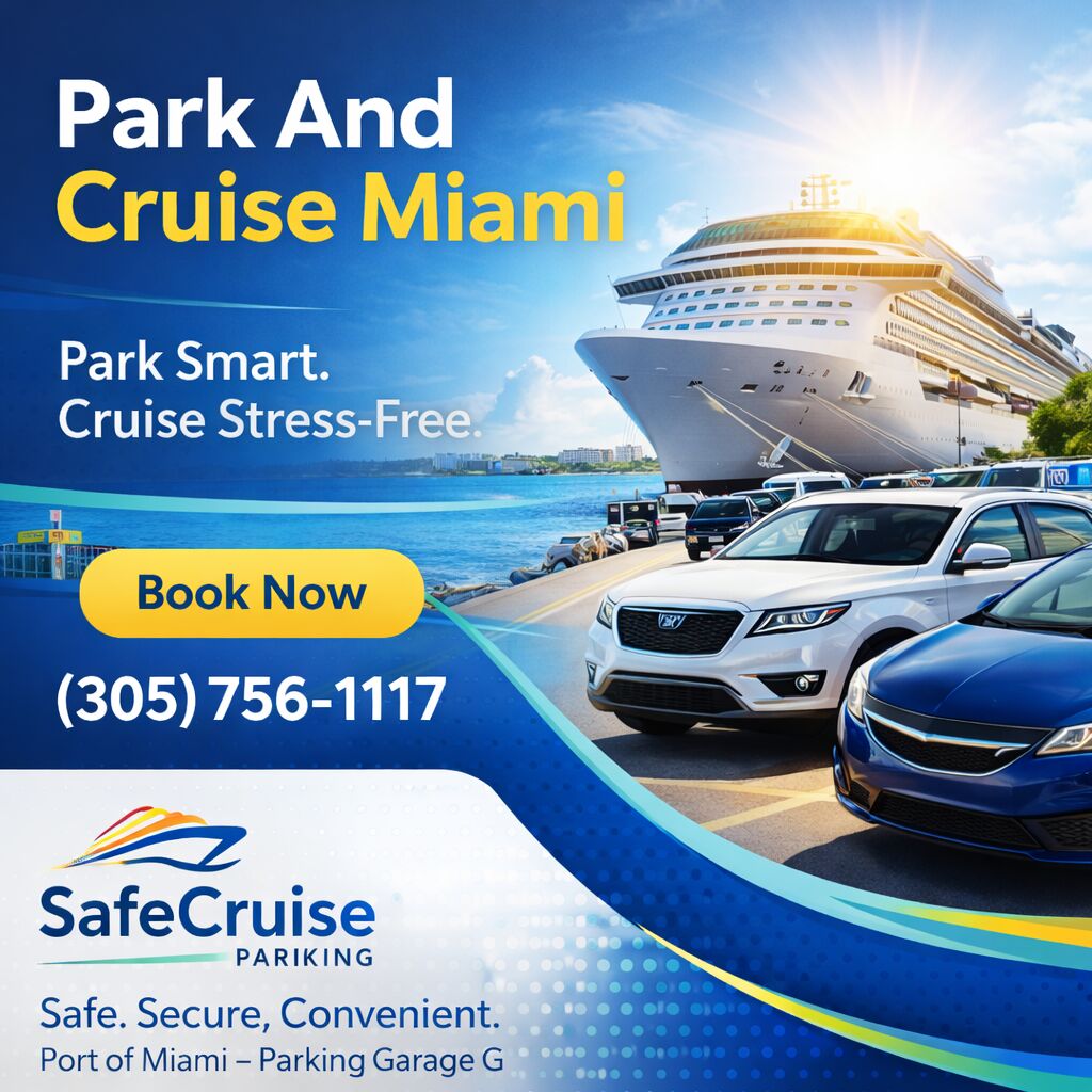 Miami, Business, Compare Port Of Miami Parking Options Before Your Cruise With Safe Cruise Parking