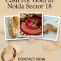 Where To Sell Old Gold Items In Noida Sector 18?