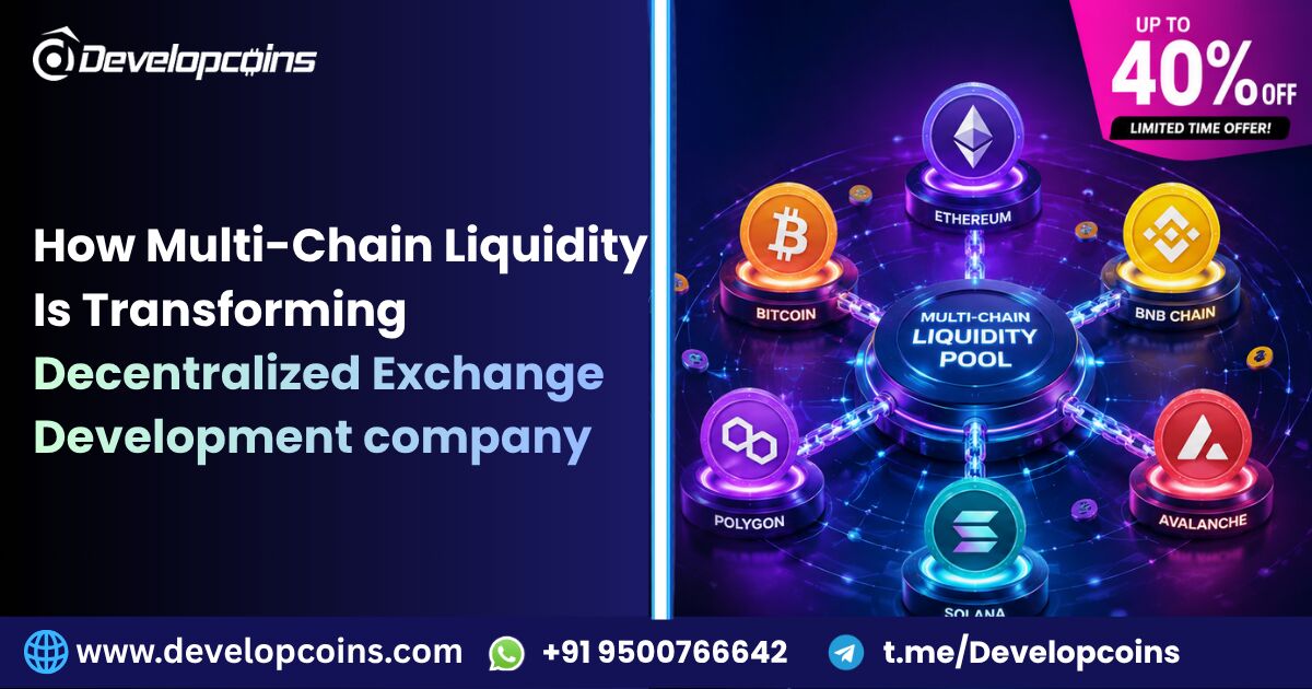San Francisco, Software Development, How Multi-Chain Liquidity Is Transforming Decentralized Exchange Development