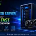 GPU Dedicated Server For Your Ultra Fast Business Growth