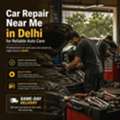 Car Repair Near Me In Delhi For Reliable Auto Care