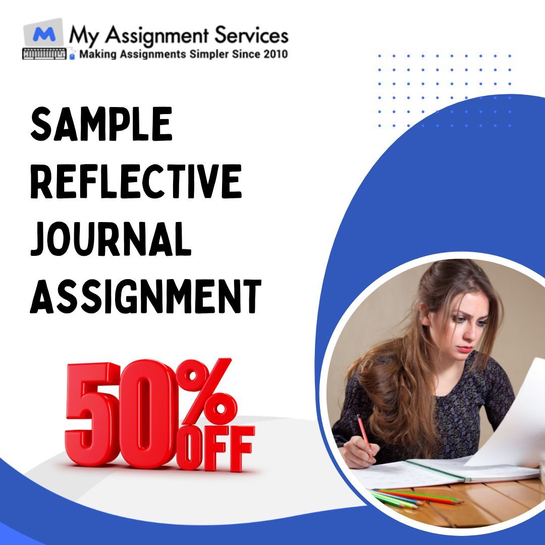 Melbourne, Education, Sample Reflective Journal Assignment Save 50% Today