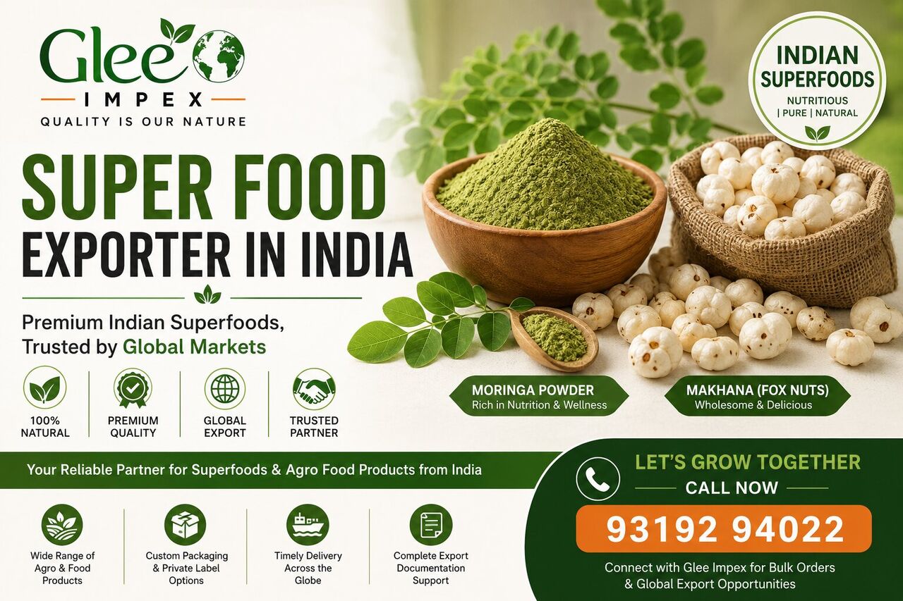 Noida, Food & Drink, Superfood Exporter In India | Moringa Powder & Makhana Exporter &ndash; Glee Impex