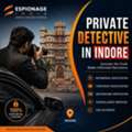 Private Detective In Indore | Trusted Investigation Services